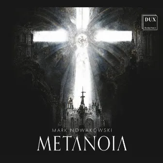 Mark Nowakowski : Metanoia by Mark Nowakowski