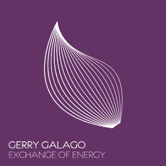 Exchange of Energy by Gerry Galago