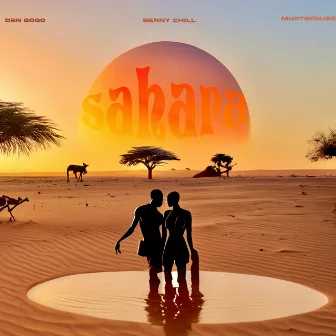 Sahara by Benny Chill