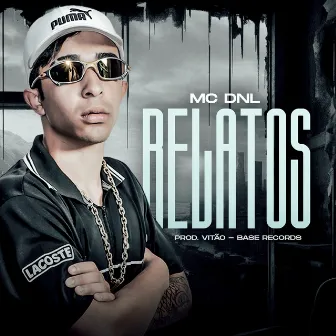 Relatos by MC DNL