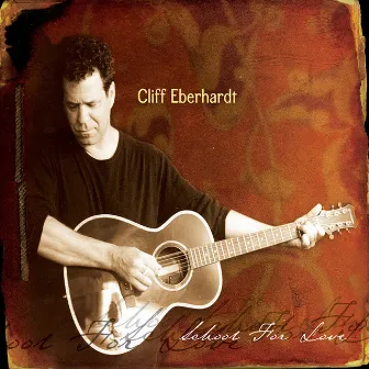 School For Love by Cliff Eberhardt