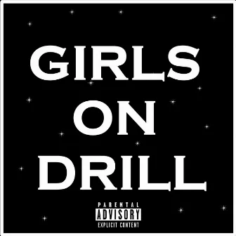 GIRLS ON DRILL by capriverse