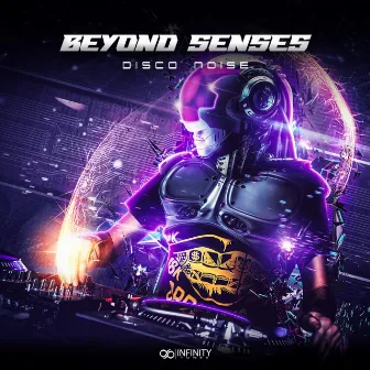 Disco Noise by Beyond Senses