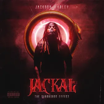 Jackal Pt. 2 : The Ouroboros Effect by Jackboy Marley