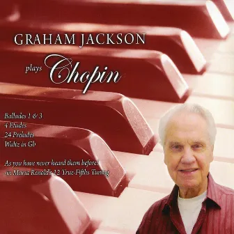 Graham Jackson Plays Chopin by Graham Jackson