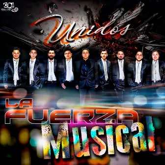 Unidos by LA FUERZA MUSICAL