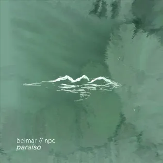 Paraíso by NPC