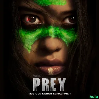 Prey (Original Soundtrack) by Sarah Schachner