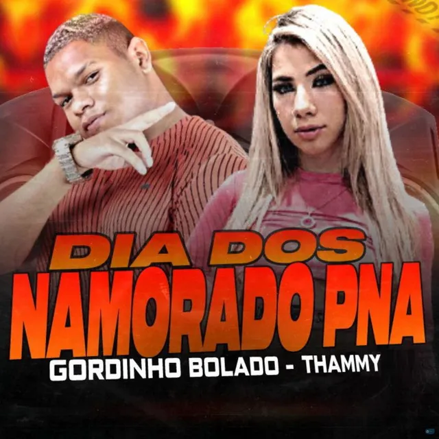 Dia dos Namorado P.N.A (feat. Thammy)