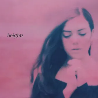 Heights by Only Girl