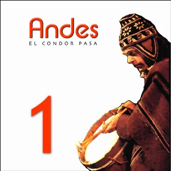 Flutes & Panpipes Of The Andes, Vol.1 by Santiago