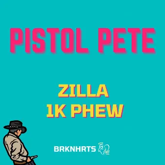 Pistol Pete by Zilla