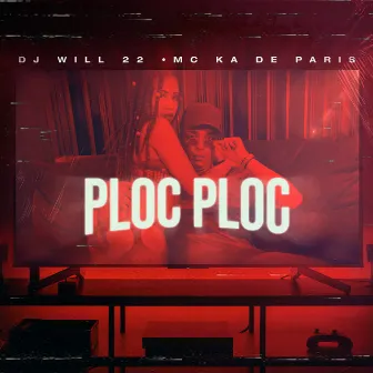 Ploc Ploc by Mc Ká de Paris