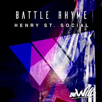 Battle Rhyme by Henry St. Social