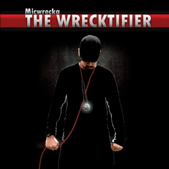 The Wrecktifier by MicWrecka