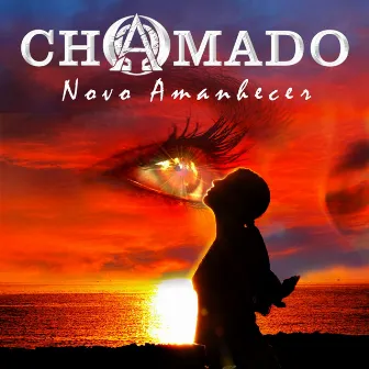 Novo Amanhecer by Chamado