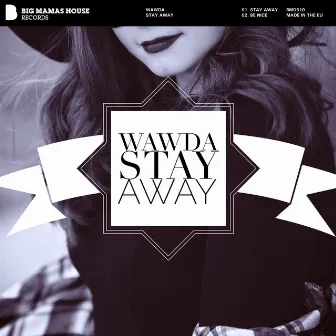 Stay Away by Wawda