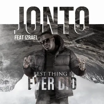 Best Thing I Ever Did by Jonto