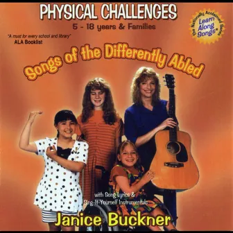 Songs of the Differently Abled / Physical Challenges by Janice Buckner