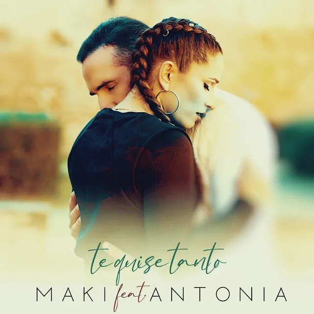 Te quise tanto (feat. Antonia)