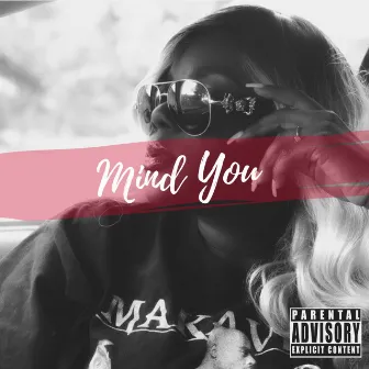 Mind You by Ella Cartia