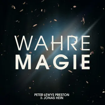 Wahre Magie by Jonas Hein