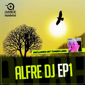 Alfre DJ EP1 by Alfre DJ