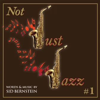 Not Just Jazz 1 by Sid Bernstein