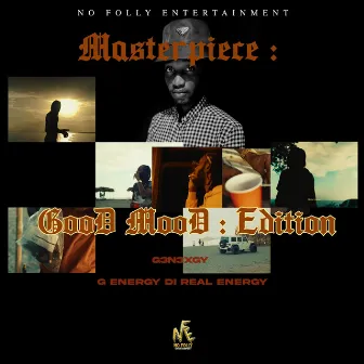 Masterpiece: Good Mood Edition by G Energy Di Real Energy