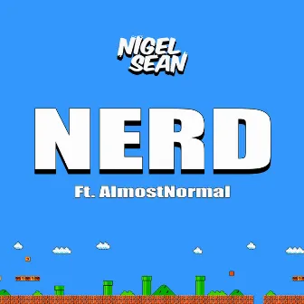 NERD by Nigel Sean