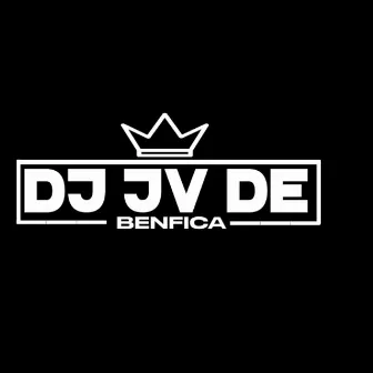 DJ JV de Benfica by DJ JV de Benfica