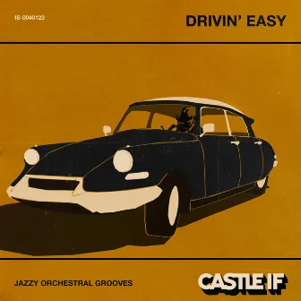 Drivin' Easy by Castle If