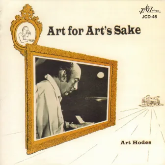 Art for Art's Sake by Art Hodes