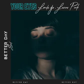 Your Eyes by Lucas Park