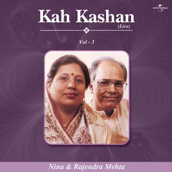 Kah Kashan Vol. 3 (Live) by Nina Mehta