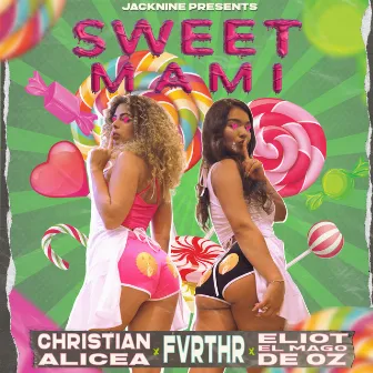 Sweet Mami (feat. Eliot El Mago D Oz) by Christian Alicea