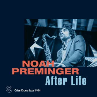 After Life by Noah Preminger