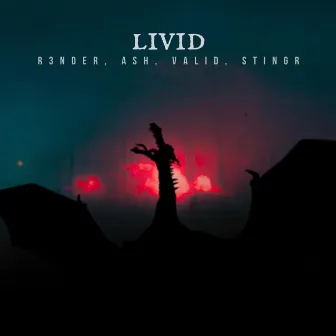 Livid by R3NDER