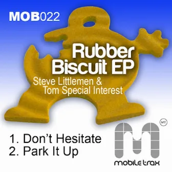 Rubber Biscuit EP by Steve Littlemen