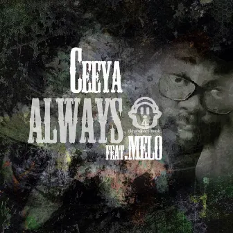 Always (feat. Melo) by Ceeya