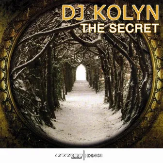 The Secret by DJ Kolyn