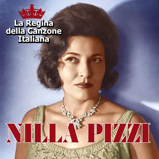 Nilla Pizzi - La regina della canzone italiana