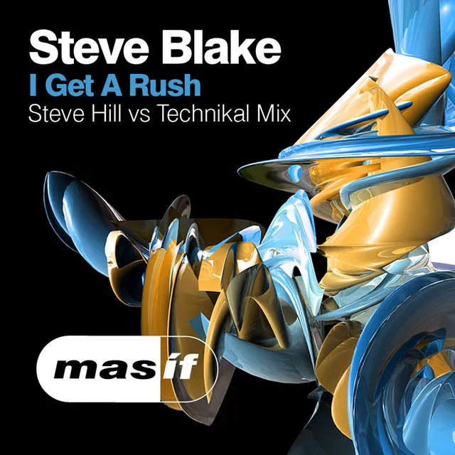 I Get a Rush - Steve Hill vs Technikal Mix