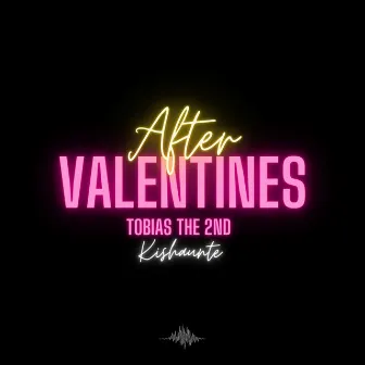 After Valentines by Tobias the 2nd