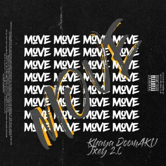 MOVE by Khaya DoomAKU