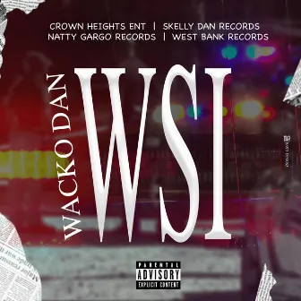 W.S.I by West Bank Records