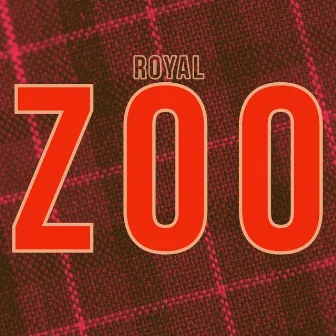 Zoo by Royal