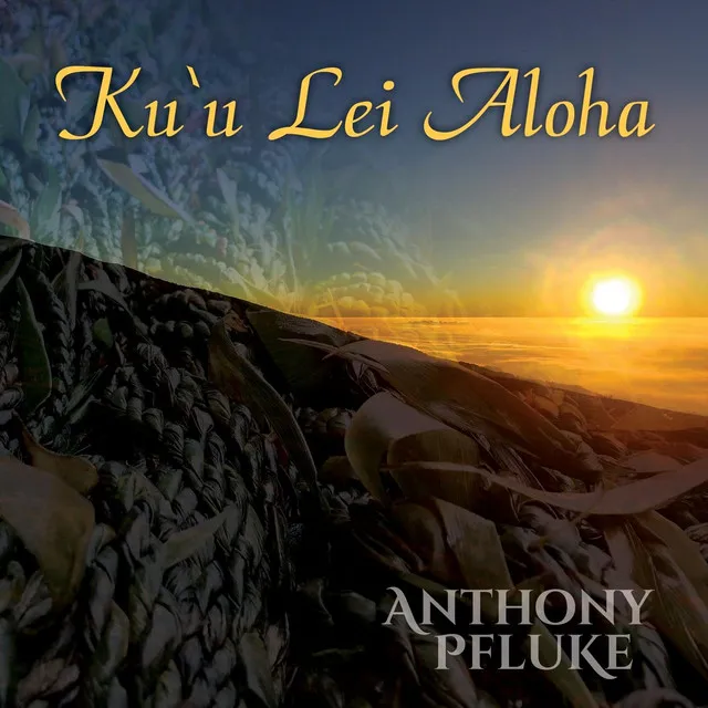 Ku‘u Lei Aloha