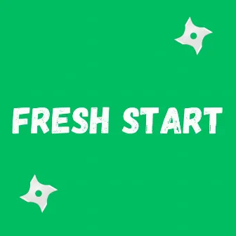 FRESH START by Dinesh Chauhan