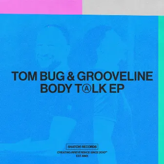 Body Talk EP by Grooveline